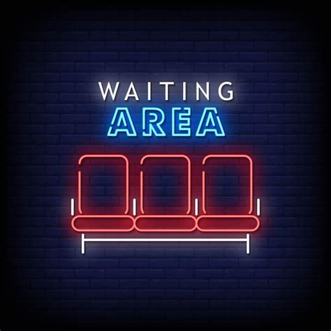 Premium Vector Waiting Area Neon Signs Style Text