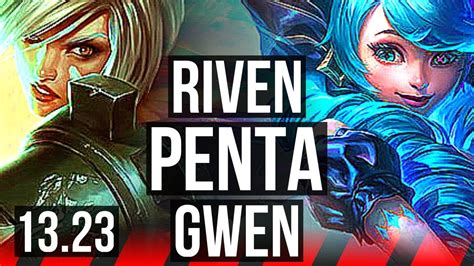 Riven Vs Gwen Top Penta 8 Solo Kills Rank 7 Riven Legendary