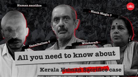 All You Need To Know About Kerala Human Sacrifice Case Tnie Explainer