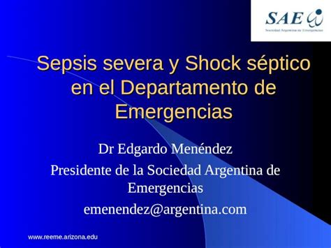 Ppt Reeme Arizona Edu Sepsis Severa Y Shock S Ptico En El