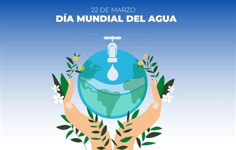 Día Mundial Del Agua Enfoque Noticias