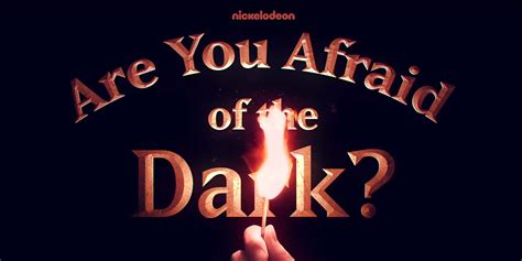 Are You Afraid Of The Dark Release Date Alane Auguste