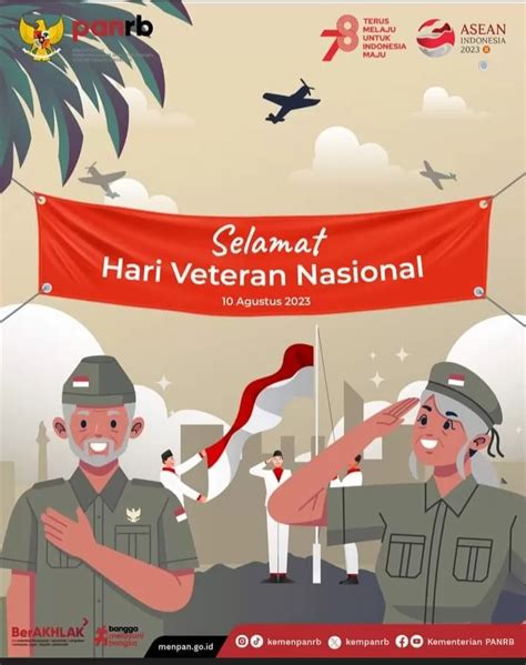 Peringatan Hari Veteran Nasional 10 Agustus 2023 Kupas Tuntas Sejarah