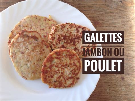 Galettes Jambon Ou Poulet Recettes Conomiques