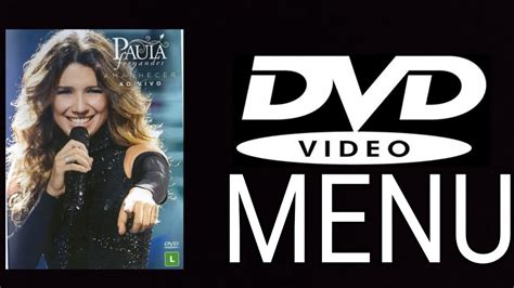 MENU DVD PAULA FERNANDES AMANHECER AO VIVO 2016 YouTube