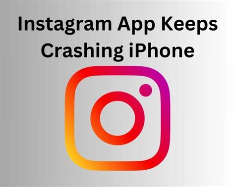 Guide To Fixing Instagram App Crashing On IPhone DroidViews