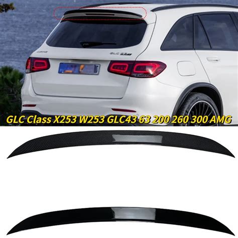 Car Rear Roof Spoiler Wings For Mercedes Benz Glc Class X253 W253 Glc43 Glc63 Glc200 Glc260