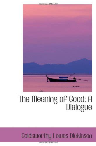 『the Meaning Of Good A Dialogue』｜感想・レビュー 読書メーター