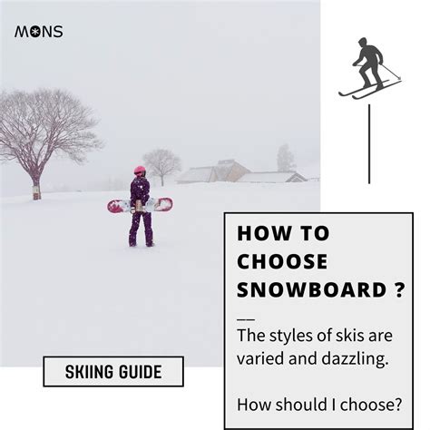 How To Choose Snowboard Recommendation For Beginners Mons