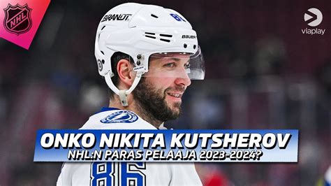 Onko Nikita Kutsherov Nhl N Paras Pelaaja T Ll Kaudella Youtube