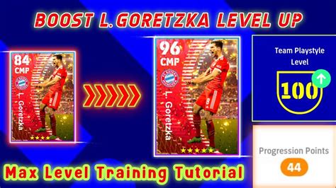 Free L Goretzka Player Max Level Up Training Tutorial Efootball