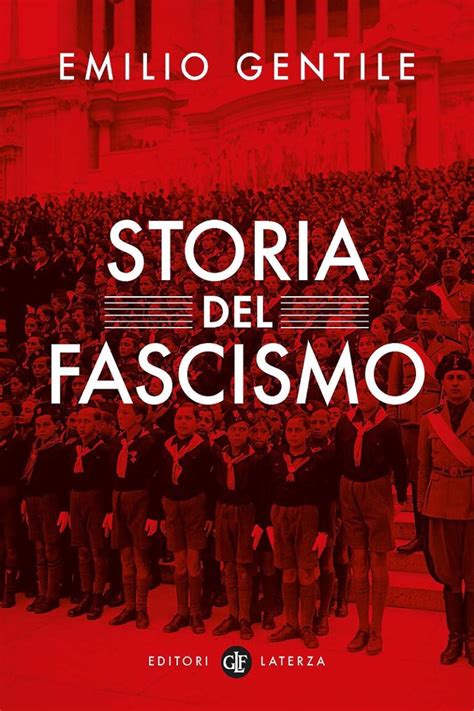 Emilio Gentile Historia Del Fascismo C L I O N A U T A Blog De