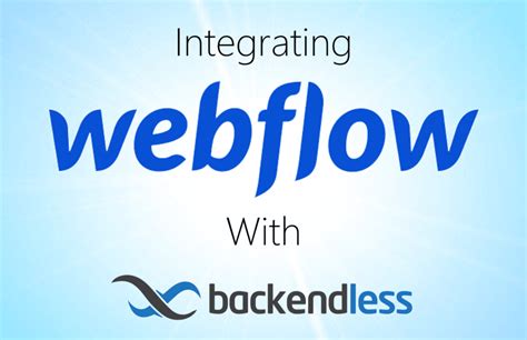 Add A Powerful Codeless Backend To Webflow With Backendless