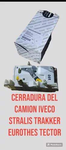 Cerradura Del Camion Iveco Stralis Trakker Eurothes Tector Mercadolibre