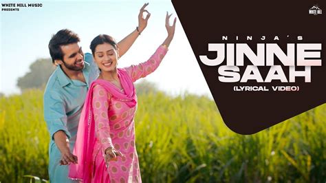 Watch Latest Punjabi Song Jinne Saah Sung By Ninja And Jyotica Tangri