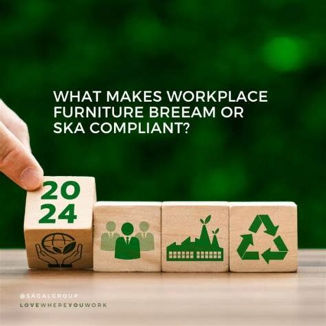 What Makes Workplace Furniture BREEAM Or Ska Compliant Sagal Group