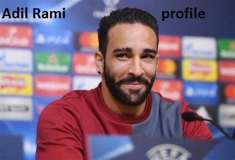 Adil Rami footballer, height, FIFA 18, family, girlfriend, wife and ...