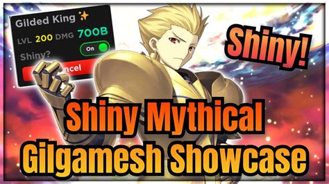 Update 11 Shiny Mythical Gilgamesh Showcase Normal Vs Shiny