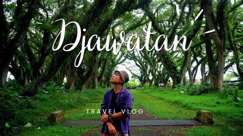 Pesona Hutan Djawatan Banyuwangi Djawatan Banyuwangi Wisataalam