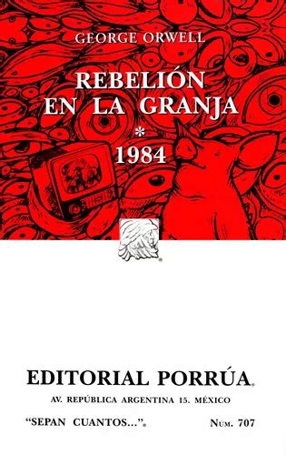 Rebelión En La Granja 1984 De George Orwell Editorial Porrúa Tapa