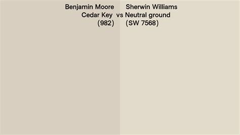 Benjamin Moore Cedar Key 982 Vs Sherwin Williams Neutral Ground Sw