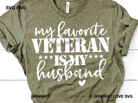 Veteran Wife Svg Png My Favorite Veteran Is My Husband Svg Veteran