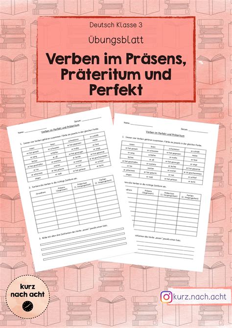 Arbeitsblatt Zeitformen Pr Sens Pr Teritum Perfekt