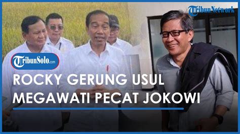 Projo Dukung Prabowo Rocky Gerung Megawati Harus Berani Pecat Jokowi