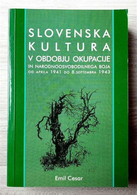 Slovenska Kultura V Obdobju Okupacije Emil Cesar