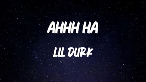 Lil Durk Ahhh Ha Lyric Video Youtube