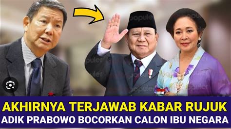 Akhirnya Terjawab Isu Rujuk Titik Suharto Prabowo Subianto Adik