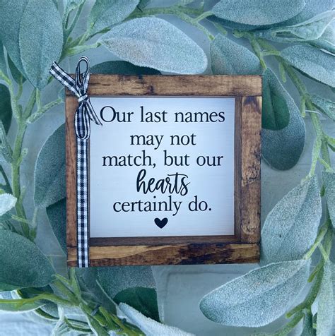 Our Last Names May Not Match But Our Hearts Certainly Do Etsy