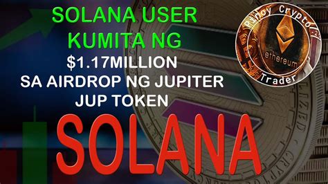 Solana User O Investor Kumita Ng 1 17M Sa Airdrop Ng Jupiter O JUP