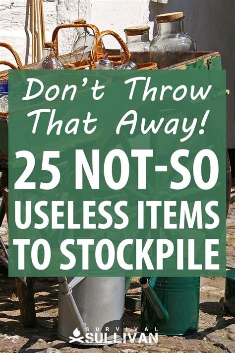 Don T Throw That Away 25 Not So Useless Items To Stockpile Survival