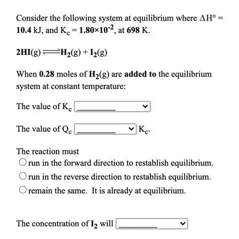 Solved Consider The Following System At Equilibrium Where Chegg