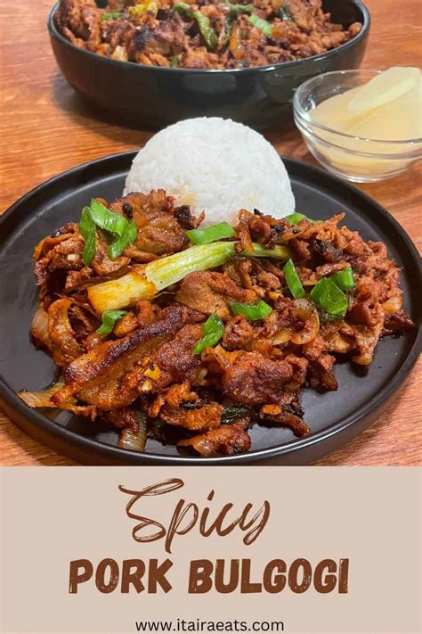 Spicy Pork Bulgogi - Itaira Eats