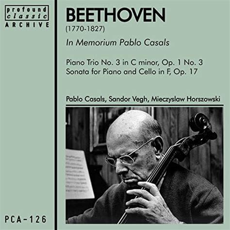 In Memorium Pablo Casals De Pablo Casals Sandor Vegh Mieczyslaw