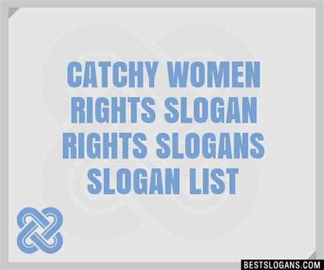 Catchy Women Rights Rights Slogans Generator Phrases