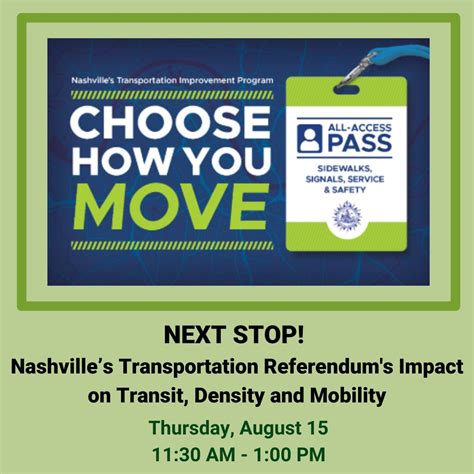 NEXT STOP! Join ULI Nashville's Mobility Action Council for a lunch event on August 15 to hear ...