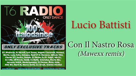 Lucio Battisti Con Il Nastro Rosa Mawexx Remix YouTube