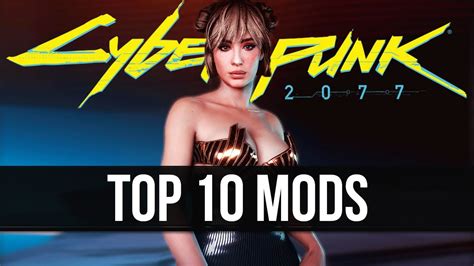 The Top Cyberpunk Mods Of Youtube