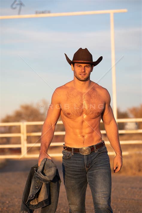 Hot Shirtless Cowboy On A Ranch At Sunset Rob Lang Images