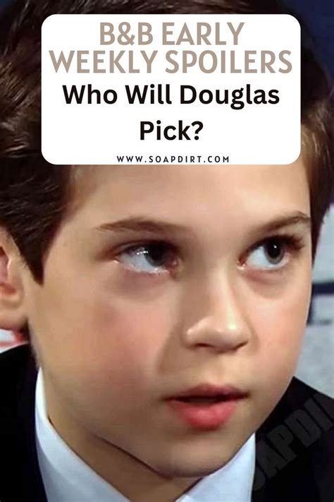 Bold And The Beautiful Early Weekly Spoilers Douglas Forced To Make