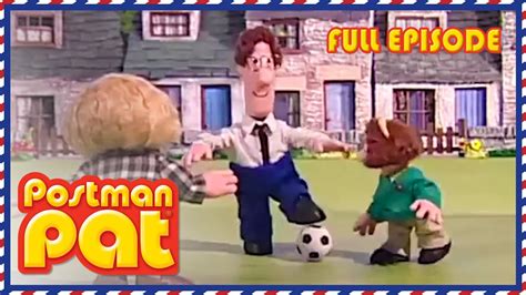 Greendale S Football Champions Postman Pat Full Episode YouTube