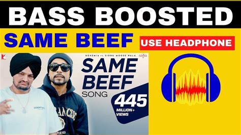 Same Beef Song BASS BOOSTED BOHEMIA Ft Sidhu Moose Wala Byg