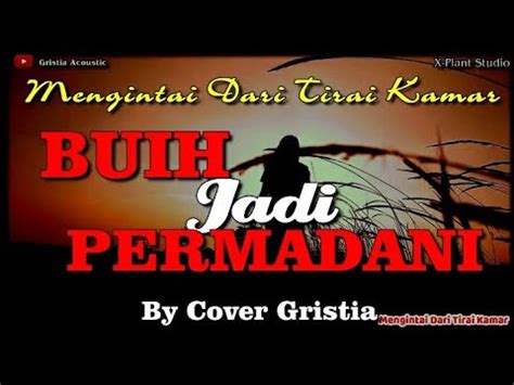 Mengintai Dari Tirai Kamar Exist Buih Jadi Permadani Cover Acoustic