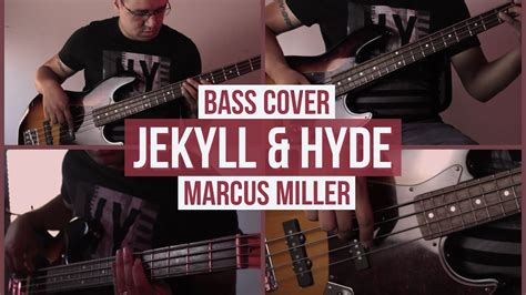 JEKYLL HYDE BASS COVER MARCUS MILLER YouTube