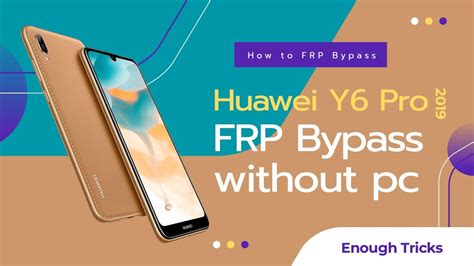 Huawei Y Pro Frp Bypass Without Pc And Without Frp Tools Youtube