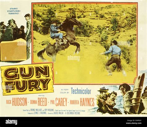 GUN FURY (1953) ROCK HUDSON, PHILP CAREY RAOUL WALSH (DIR) 001 MOVIESTORE COLLECTION LTD Stock ...