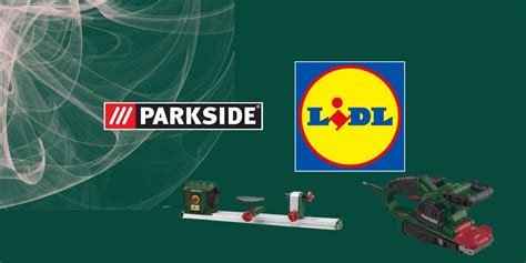 Lidl nous sort de la nouveauté dans ses outillages Parkside avec des ...